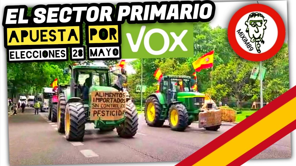 El SECTOR PRIMARIO estas elecciones está con VOX by mixim89